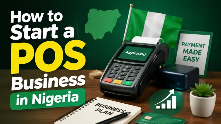 How to Start a POS Business in Nigeria